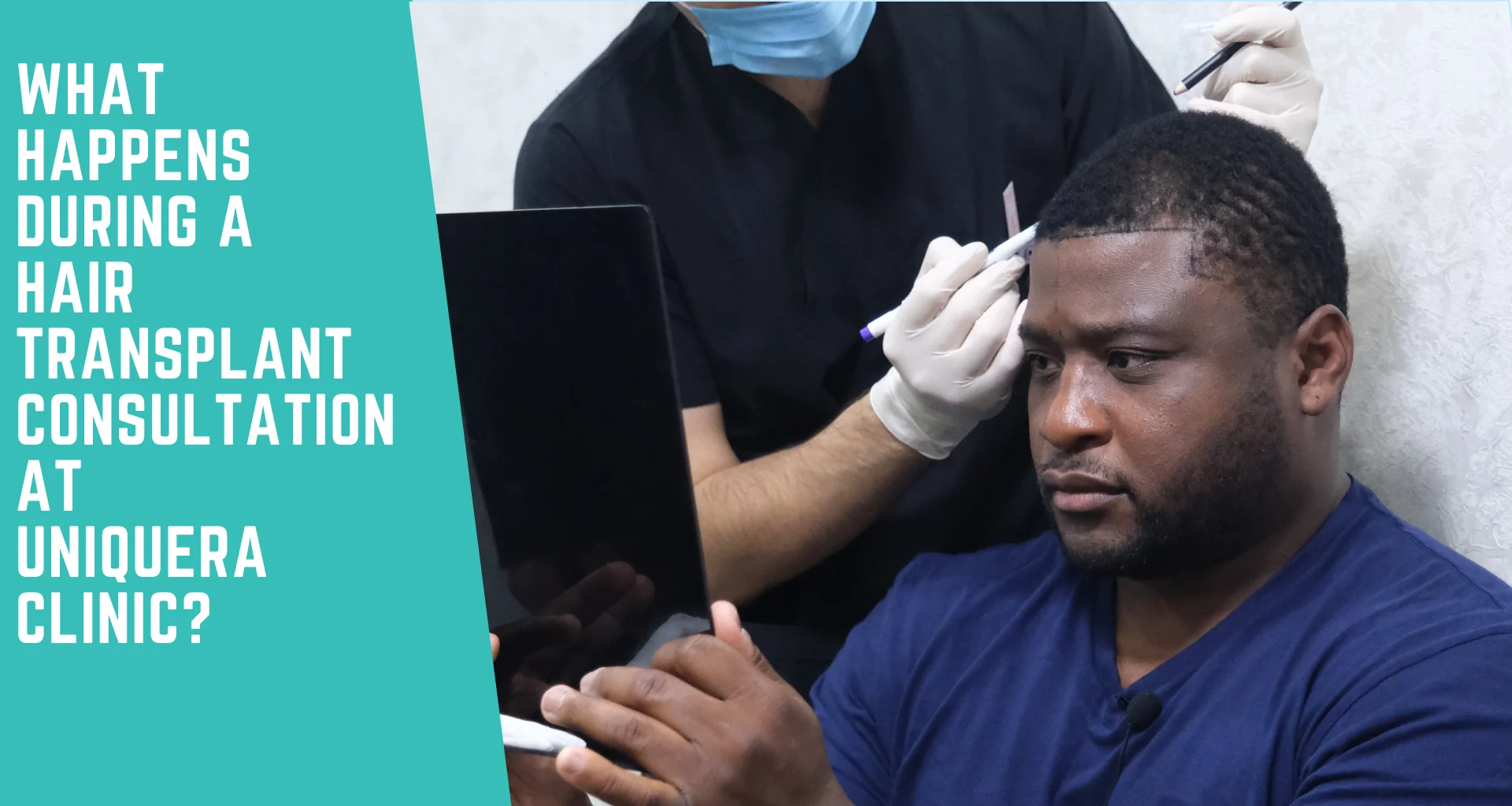 What Happens During a Hair Transplant Consultation at UniquEra Clinic?